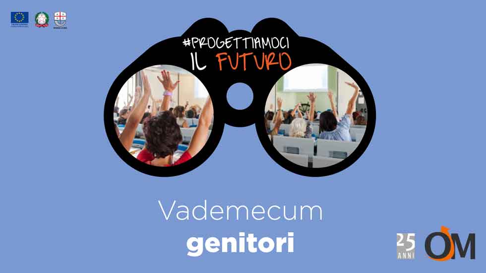 Il Vademecum di #progettiamocilfuturo per i genitori